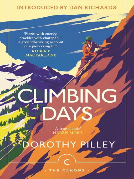 Title details for Climbing Days by Dorothy Pilley - Available